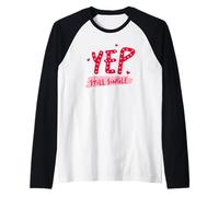 Sí, todavía Soltero Camiseta Manga Raglan
