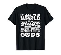 Si todo el mundo es un amante de la música escénica Camiseta