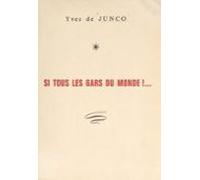 Si Tous Les Gars Du Monde ! (ebook)