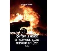 Si tout le monde est coupable, alors personne ne l'est