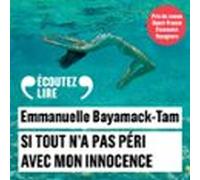 Si Tout N'a Pas Péri Avec Mon Innocence