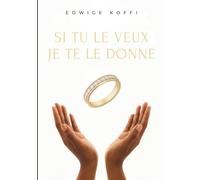SI TU LE VEUX JE TE LE DONNE