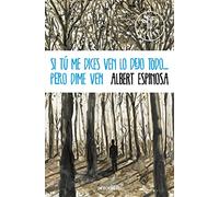 Si tú me dices ven lo dejo todo... pero dime ven (Best Seller | Ficción)