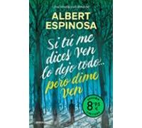 Si Tú Me Dices Ven Lo Dejo Todo... Pero Dime Ven (edición Limitada)