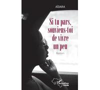 Si tu pars, souviens-toi de vivre un peu