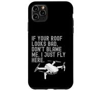 Si tu techo se ve mal, no me culpes, solo vuelo aquí. Carcasa para iPhone 11 Pro Max