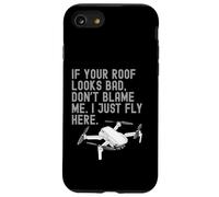 Si tu techo se ve mal, no me culpes, solo vuelo aquí. Carcasa para iPhone SE (2020) / 7 / 8