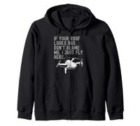 Si tu techo se ve mal, no me culpes, solo vuelo aquí. Sudadera con Capucha