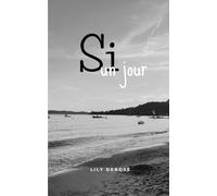 Si un jour: Une romance contemporaine poignante entre deux âmes sœurs séparées par la vie