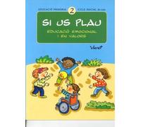 Si us plau. Educació emocional i en valors: Si us plau 2. Educació emocional i en valors: Educació primària. Cicle inicial, 2n curs - 9788482977393