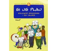 Si us plau. Educació emocional i en valors: Si us plau 6. Educació emocional i en valors: Educació primària. Cicle superior, 6è curs - 9788482977430