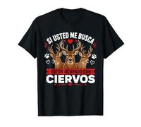 Si Usted Me Busca Estoy Ocupado con Ciervos Camiseta gráfica económica