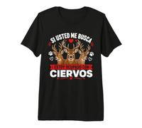 Si Usted Me Busca Estoy Ocupado con Ciervos Camiseta Premium