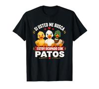 Si Usted Me Busca Estoy Ocupado con Patos Camiseta gráfica económica