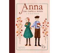 Si va a scuola! Anna dai capelli rossi (Vol. 3) (Il Castoro bambini)