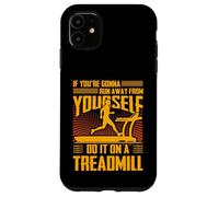 Si vas a huir de ti mismo hazlo en una cinta de correr Carcasa para iPhone 11