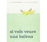 Si vols veure una balena (Àlbums Locomotora)