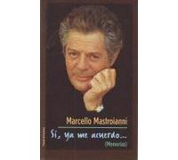 Sí, ya me acuerdo... (memorias)