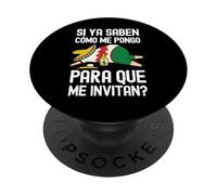 Si Ya Saben como Me Pongo para Que Me Invitan Cerveza Mexicana PopSockets PopGrip Adhesivo