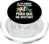 Si Ya Saben como Me Pongo para Que Me Invitan Cerveza Mexicana PopSockets PopGrip para MagSafe