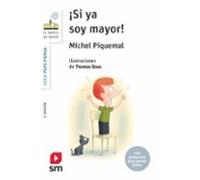 Pepe piensa... ¡Si ya soy mayor! (El Barco de Vapor Blanca)