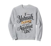 Si Yahuah es para Nosotros Que Puede Estar en contra de la Cita Sudadera