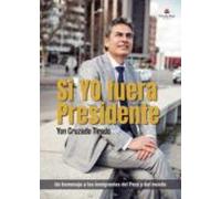 Si Yo Fuera Presidente