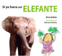 Si yo fuera un elefante: 4