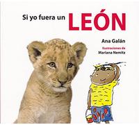 Si yo fuera un león: 2