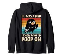 Si yo Fuera un pájaro, sé quién haría Caca en Birds Jokes Meme Sudadera con Capucha