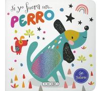 Si yo fuera un perro (Si yo fuera...)