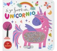 Si yo fuera un unicornio (Si yo fuera...)