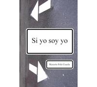 Si yo soy yo