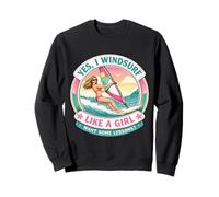 Si Yo Windsurf como Una Chica Quiero Algunas Lecciones Chiste Windsurfista Sudadera