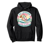 Si Yo Windsurf como Una Chica Quiero Algunas Lecciones Chiste Windsurfista Sudadera con Capucha