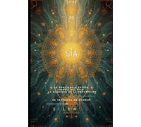 SIA: La Conciencia Tejida Gnosis del Nilo y la Alquimia de la Percepción (EGIPTO)
