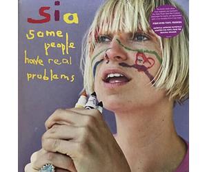 Sia - Some People Have Real..