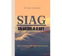 SIAG: SALVATION IS A GIFT