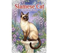 Siamese Cat Coloring Book: 25 Delightful Designs of Graceful Cats to Color and Relax