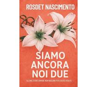 Siamo Ancora Noi Due