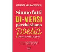 Siamo fatti di-versi perché siamo poesia. Una buona notizia al giorno (Gift book)