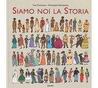 Siamo noi la storia: NOUS, NOTRE HISTOIRE (Varia)
