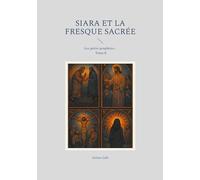 Siara et fresque sacree: Les petits prophetes tome 8
