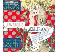 Sibelius - Kullervo Op 7