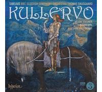 Sibelius : Kullervo, op. 7. Juntunen, Appl, Dausgaard.