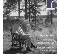 Sibelius : Rakastava, portrait du compositeur. Chamber Domaine, Kemp.