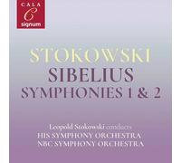 Sibelius : Symphonies n°1 & 2 / Leopold Stokowski