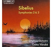 Sibelius: Symphonies Nos. 2 & 3