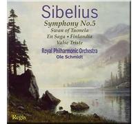 Sibelius - Symphony No.5, Swan of Tuonela, Valse Triste, Finlandia, En Saga - Ole Schmidt