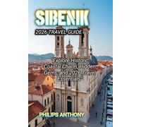SIBENIK 2026 TRAVEL GUIDE